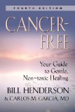 Cancer Free Your Guide To Gentle Non-Toxic Healing photo